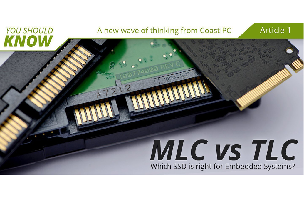 MLC Is the Right SSD Choice for Embedded Systems