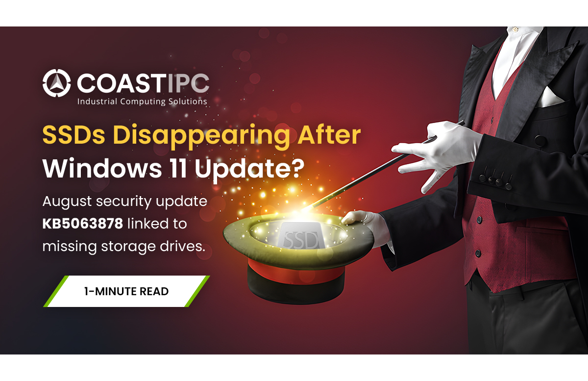 Microsoft Investigates SSD Issues After Windows 11 Update – No Impact to CoastIPC Drives
