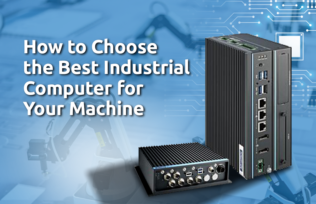 how to choose the best industrial computer